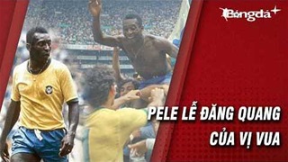 Lễ đăng quang của Vua bóng đá Pele (Phần 1)