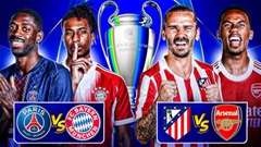 Bayern, PSG, Arsenal và Atletico cần gì để có vé chung kết?