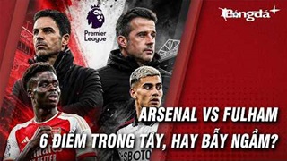 Arsenal vs Fulham: Pháo thủ có thể hơn Man City 6 điểm, nhưng...