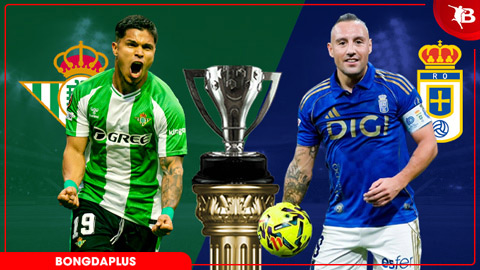 Nhận định bóng đá Real Betis vs Real Oviedo, 23h30 ngày 3/5: Đạp đáy giữ Top 5