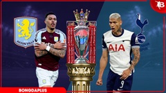 Nhận định bóng đá Aston Villa vs Tottenham, 01h00 ngày 4/5: Gà trống vùng lên