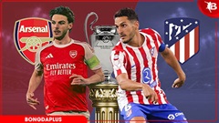 Nhận định bóng đá Arsenal vs Atletico Madrid, 02h00 ngày 6/5: Kéo nhau vào hiệp phụ!
