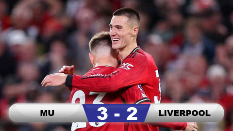 Kết quả MU 3-2 Liverpool: MU chính thức có vé dự Champions League 2026/27