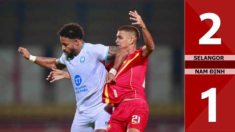 Highlight Selangor vs Nam Định: 2-1 (Bán kết lượt đi Cúp C1 Đông Nam Á 2026)