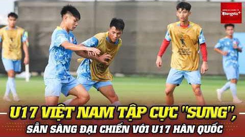 HLV Crisiano Roland cho U17 Việt Nam tập gì để đại chiến với U17 Hàn Quốc