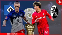 Nhận định bóng đá Hamburg vs Freiburg, 20h30 ngày 10/5: Trận cầu giải trí!