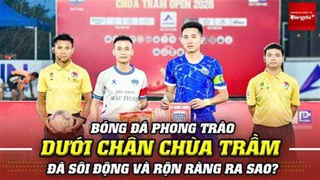 Bóng đá phong trào dưới chân chùa Trầm đã sôi động và rộn ràng ra sao?