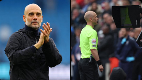 Pep Guardiola va chạm từ trọng tài tới VAR