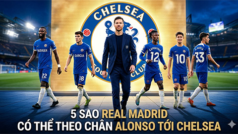 5 sao Real Madrid có thể theo chân Alonso tới Chelsea