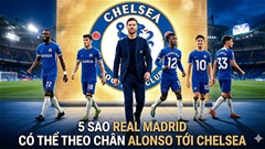 5 sao Real Madrid có thể theo chân Alonso tới Chelsea