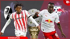 Nhận định bóng đá Freiburg vs RB Leipzig, 20h30 ngày 16/5: Giữ sức cho Europa League