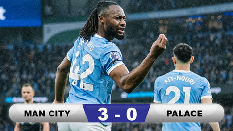 Kết quả Man City 3-0 Palace: Tái lập cách biệt 2 điểm với Arsenal