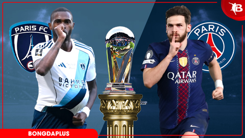 Nhận định bóng đá Paris FC vs PSG, 02h00 ngày 18/5: Khác biệt đẳng cấp