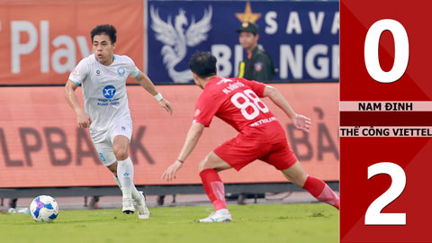 Highlight Nam Định vs Thể Công Viettel: 0-2 (Vòng 23 V.League 2025/26)