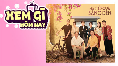 Lịch truyền hình, lịch phim chiếu rạp ngày 18/5: ‘Dưới ô cửa sáng đèn’ lên sóng VTV3