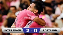 Kết quả Inter Miami 2-0 Portland Timbers: Vẫn là Messi