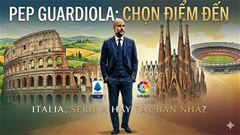 Các điểm đến tiềm năng chờ Pep Guardiola