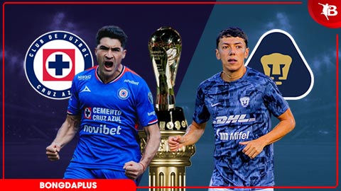 Nhận định bóng đá Cruz Azul vs Pumas UNAM, 09h00 ngày 22/5