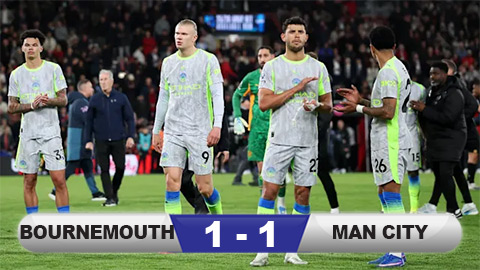 Kết quả Bournemouth 1-1 Man City: The Citizens dâng cúp cho Arsenal