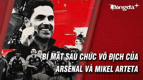 Arteta và 'cuộc cách mạng kỳ quặc' giúp Arsenal vô địch Premier League