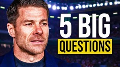 5 câu hỏi lớn mà Xabi Alonso phải trả lời khi dẫn dắt Chelsea