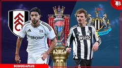 Nhận định bóng đá Fulham vs Newcastle, 22h00 ngày 24/5: Quậy tung London!