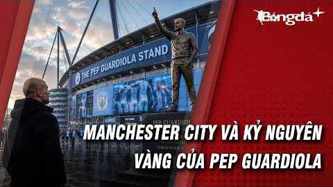 Pep Guardiola biến Man City thành chuẩn mực của bóng đá Anh