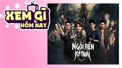 Lịch truyền hình, lịch phim chiếu rạp ngày 28/5: Suất chiếu sớm ‘Ngôi Đền Kỳ Quái 5’