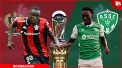 Nhận định bóng đá Nice vs St Etienne, 01h45 ngày 30/5: Đại bàng nhỏ thoát hiểm