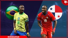 Nhận định bóng đá Brazil vs Panama, 04h30 ngày 1/6: Vũ điệu Samba