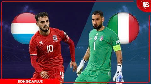 Nhận định bóng đá Luxembourg vs Italia, 01h45 ngày 4/6: Kinh nghiệm kiềm tỏa sức trẻ
