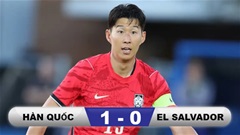 Kết quả Hàn Quốc 1-0 El Salvador: Sẵn sàng cho World Cup