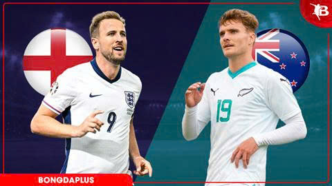 Nhận định bóng đá Anh vs New Zealand, 03h00 ngày 7/6, sân Raymond James (Mỹ): Tam sư khoe móng vuốt  