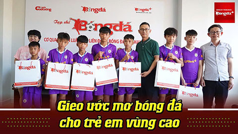 Gieo ước mơ bóng đá cho trẻ em vùng cao