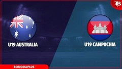 Nhận định bóng đá U19 Australia vs U19 Campuchia, 20h00 ngày 9/6: Khó gây sốc! 