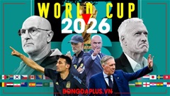 Toàn cảnh World Cup 2026: Kỳ World Cup đáng chờ đợi nhất thế kỉ?