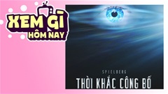 Lịch truyền hình, lịch phim chiếu rạp ngày 12/6: ‘Thời Khắc Công Bố’ - bom tấn khoa học viễn tưởng đổ bộ rạp