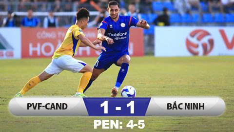  Kết quả PVF-CAND 1-1 Bắc Ninh (luân lưu 4-5): Bắc Ninh giành vé thăng hạng V.League