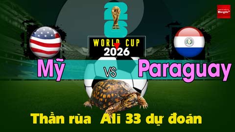 Thần Rùa Ali 33 dự đoán: Mỹ vs Paraguay (Vòng bảng World Cup 2026)