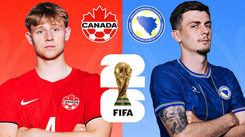 Canada vs Bosnia: Cập nhật những thông tin mới nhất