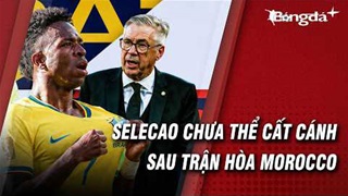 Brazil 1-1 Morocco: Khi Selecao vẫn còn là một công trình dở dang