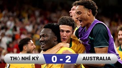 Kết quả Thổ Nhĩ Kỳ 0-2 Australia: Cơn địa chấn mang tên 'Chuột túi'