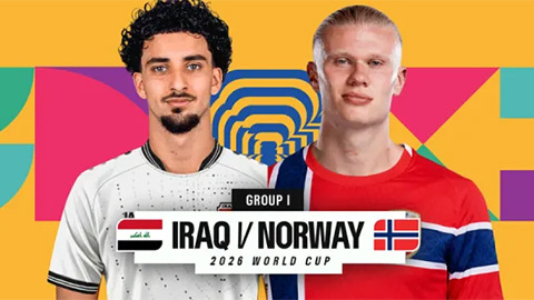 Na Uy vs Iraq: Đội hình dự kiến, thông tin lực lượng mới nhất