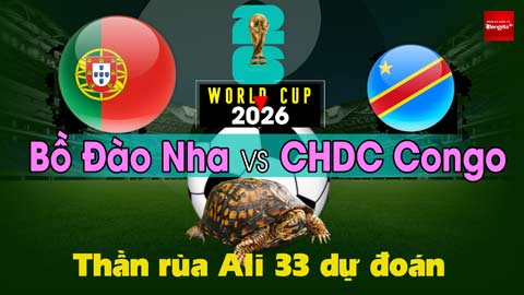 Thần Rùa Ali 33 dự đoán: Bồ Đào Nha vs CHDC Congo (Vòng bảng World Cup 2026)