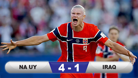 Kết quả Na Uy 4-1 Iraq: Haaland chói sáng với cú đúp