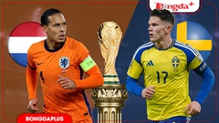Nhận định bóng đá Hà Lan vs Thụy Điển, 00h00 ngày 21/6: Căng cho lốc cam