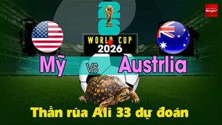 Thần Rùa Ali 33 dự đoán: Mỹ vs Australia (Vòng bảng World Cup 2026)