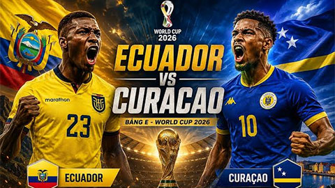 Trực tiếp Ecuador vs Curacao, 07h00 ngày 21/6