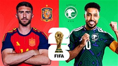 Tây Ban Nha vs Saudi Arabia: Đội hình dự kiến, thông tin lực lượng mới nhất