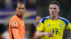 Trực tiếp Hà Lan vs Thụy Điển: Van Dijk đối đầu Gyokeres